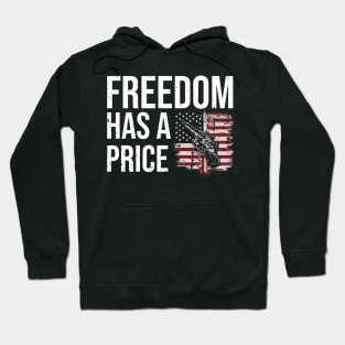 Freedom has a price quote typography design Hoodie